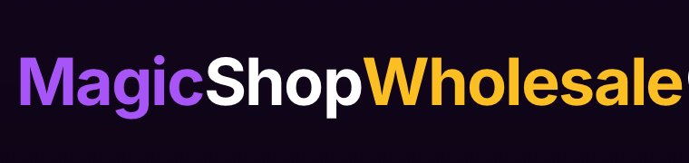 MagicShopWholesale