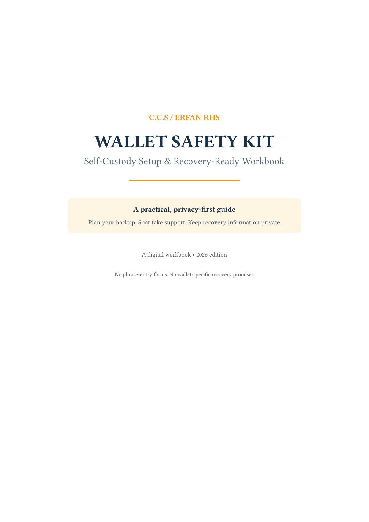 C.C.S Wallet Safety Kit: Self-Custody Setup & Recovery-Ready Workbook