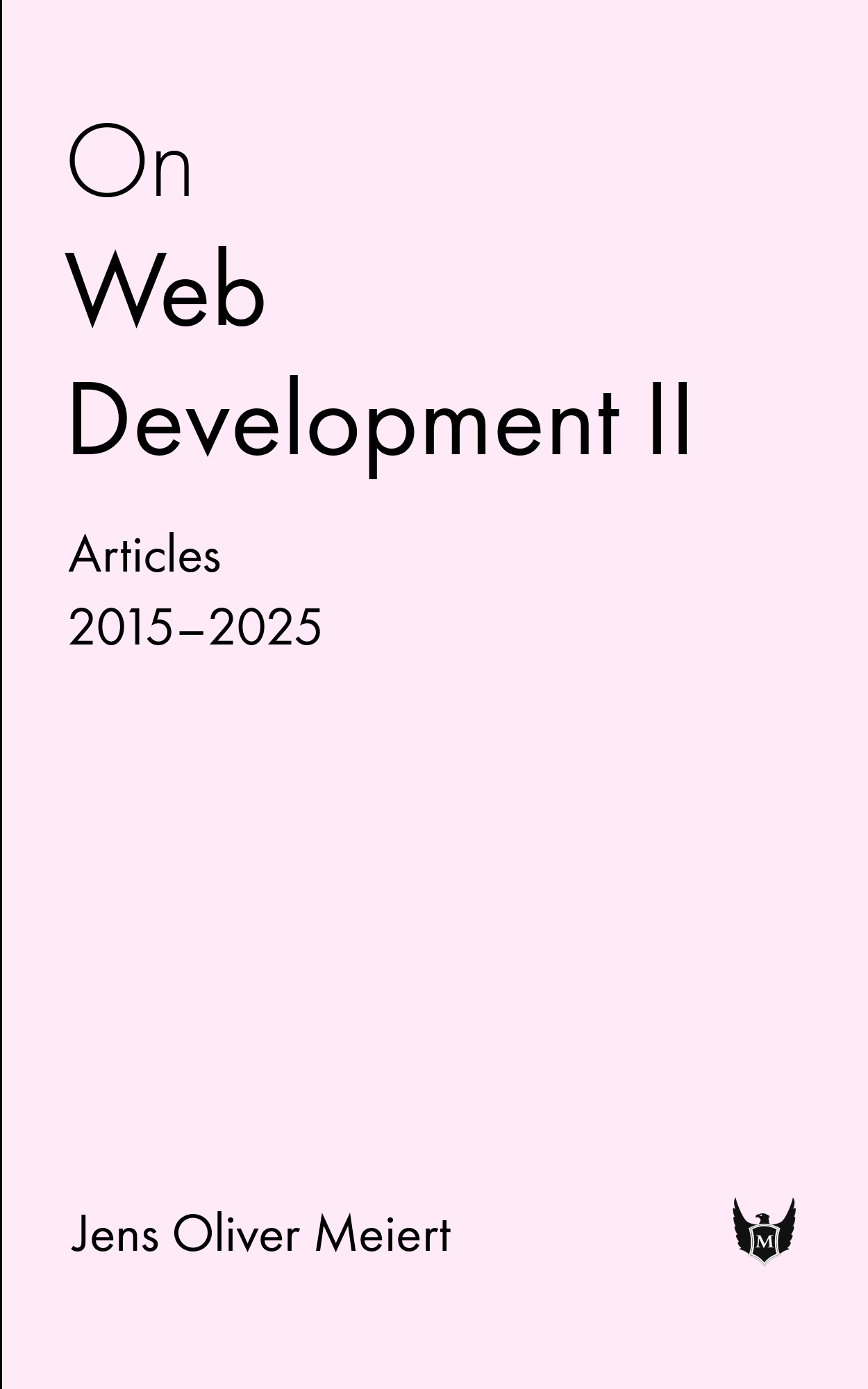 On Web Development II: Articles 2015–2025