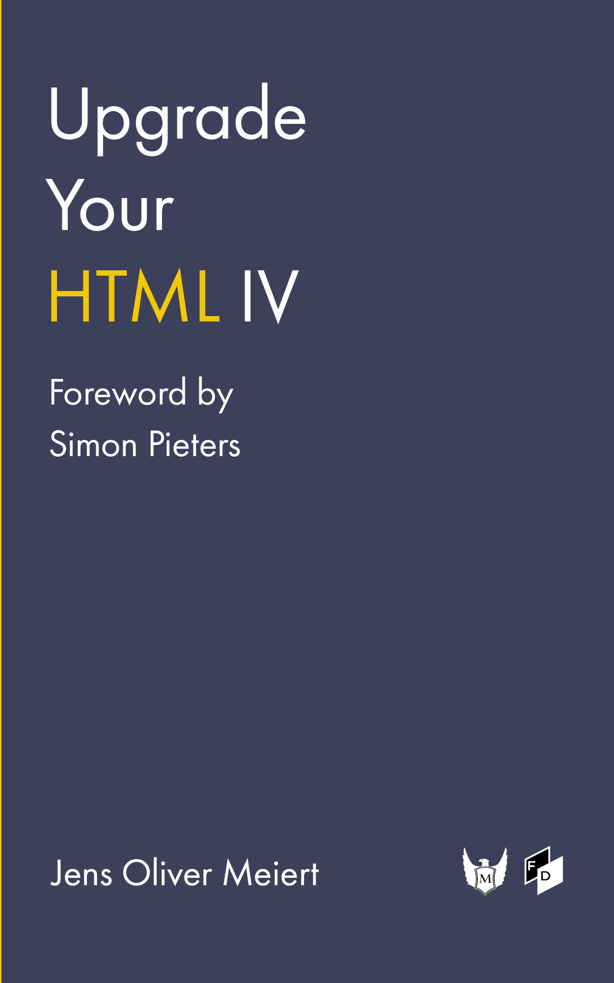 Upgrade Your HTML IV: 10 More Examples to Improve Your Markup
